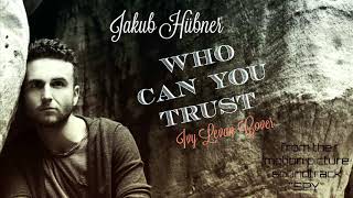 Jakub Hübner - Who Can You Trust (Ivy Levan Cover) (Audio)