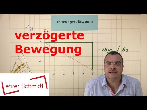 Delayed motion - braking process | Mechanics - Physics | Lehrerschmidt