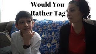 WOULD YOU RATHER TAG