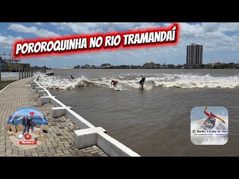 surf na pororoca no rio Tramandai, Como é a pororoquinha no Rio Tramandaí 