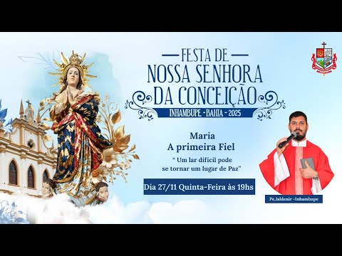 Festa de Nossa Senhora da Conceição Inhambupe-BA: Lançamento da festa (27/11/2025).