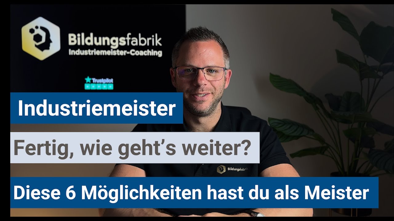Sechs Karrierewege nach dem Industriemeister: Entdecken Sie Ihre Möglichkeiten Thumbnail