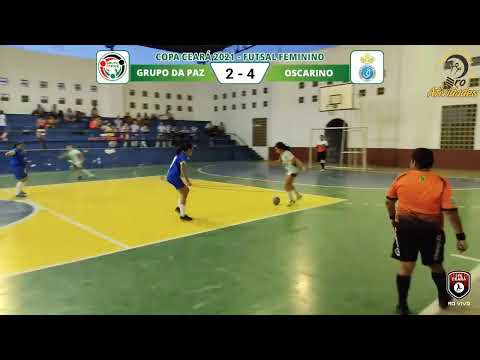 Copa Ceará 2021 Futsal Feminino - Grupo da Paz vs Oscarino Candeia