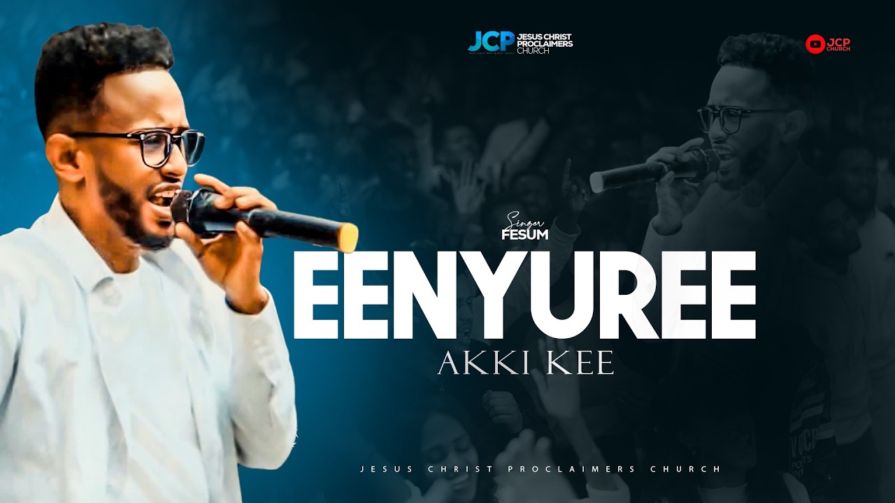 SINGER || FITSUM ||  EENUREE AKKIKEE  || JCP MULTIMEDIA || 2026