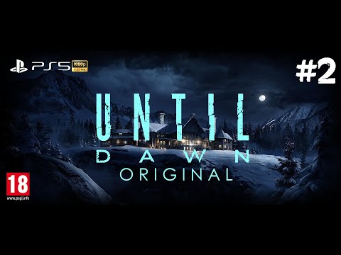 [+18] UNTIL DAWN Original #2 [PS5]  - A Entrada na Casa - (Gameplay Sem Comentários)