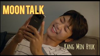 Moon Talk (Kang Min Hyuk  from CNBLUE)