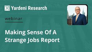 Making Sense Of A Strange Jobs Report