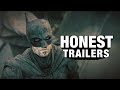 Honest Trailers | The Batman