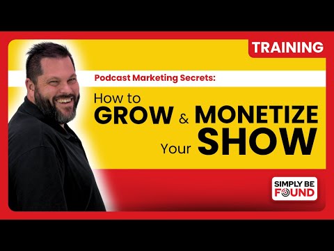 Podcast Marketing Secrets: How to Grow & Monetize Your Show