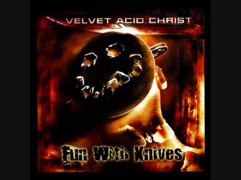 Velvet Acid Christ-Fun With Drugs