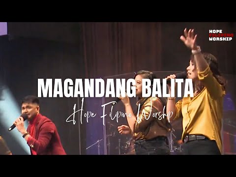 Magandang Balita - Hope Filipino Worship