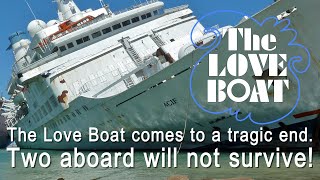 WHAT HAPPENED TO THE LOVE BOAT?