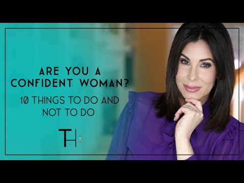 Confident Women | 10 Things They Do and Don't Do - Take the Assessment!