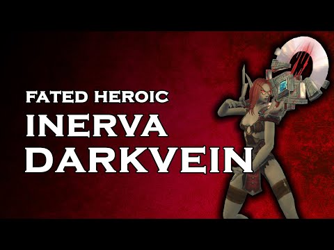Fated Heroic Lady Inerva Darkvein  - Mistweaver PoV