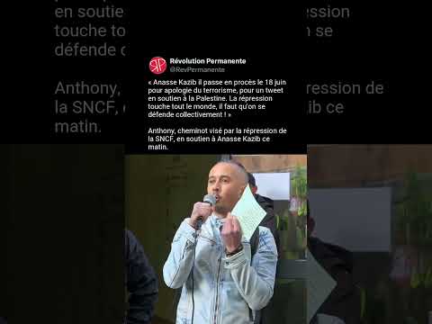 ???????????? Un cheminot visé par le répression apporte son soutien à Anasse Kazib !
