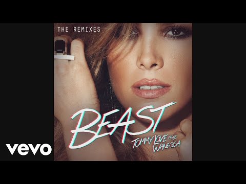 DJ Tommy Love - Beast (Mauro Mozart Remix) ft. Wanessa