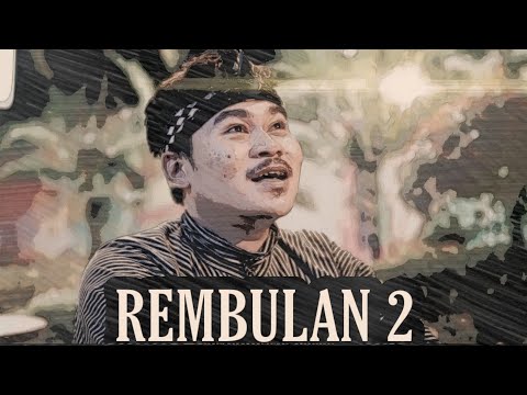 REMBULAN 2 - Ipa Hadi Sasono Feat Anindia Safitri