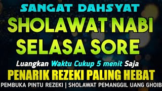 Download lagu SHOLAWAT PENARIK REZEKI PALING DAHSYAT, Sholawat Nabi Muhammad SAW, SALAWAT JIBRIL PALING MERDU mp3