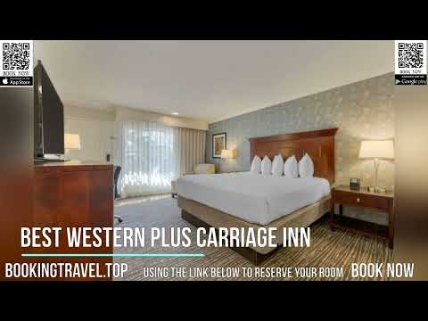 Best Western Plus Carriage Inn