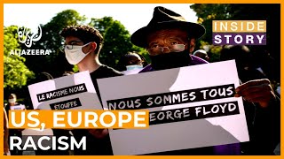 Can US and Europe learn from each other on racism? | Inside Story