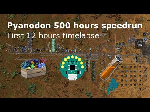 Pyanodon's 500 hour speedrun - py science pack 1 in 12 hours