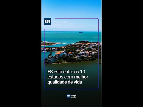 ES está entre os 10 estados com melhor qualidade de vida