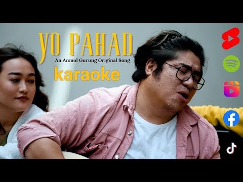 Yo Pahad Karaoke | Anmol Gurung