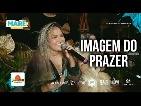Rebeca Lindsay - Imagem do Prazer (Live MARĒ 3)