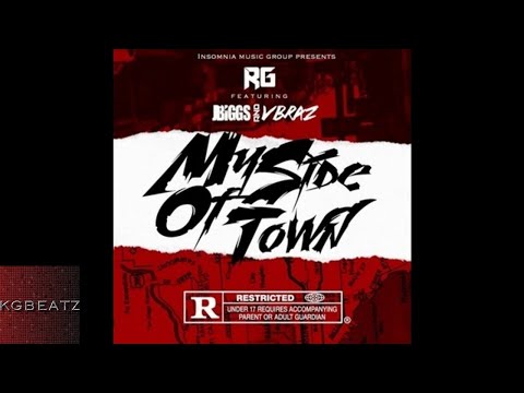RG ft. JBiggs, VBraz - My Side Of Town [Prod. By Jay GP Bangz] [New 2017]
