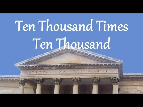 download lagu mp3 mp4 Ten Thousand Times Ten Thousand, download lagu Ten Thousand Times Ten Thousand gratis, unduh video klip Ten Thousand Times Ten Thousand
