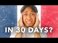 How I Learned French in 30 Days 🇫🇷