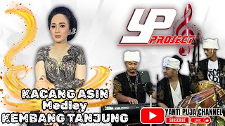 Download lagu KACANG ASIN MEDLEY KEMBANG TANJUNG || YANTI PUJA (COVER) mp3
