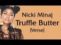 Nicki Minaj - Truffle Butter [Verse - Lyrics] still the highest selling femalerecordfortherecord