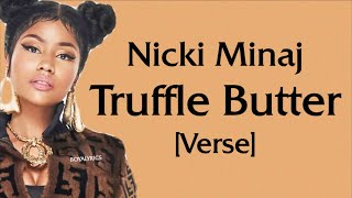 Nicki Minaj - Truffle Butter [Verse - Lyrics] still the highest selling femalerecordfortherecord