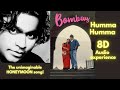 Humma Humma 8D Song Bombay 1995 A R Rahman