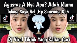 Download lagu DJ ADUH MAMA TOLONG BELI SAYA HP SAMSUNG KAH TREND AGUSTUS PLAT KT VIRAL TIKTOK TERBARU mp3 Download lagu DJ ADUH MAMA TOLONG BELI SAYA HP SAMSUNG KAH TREND AGUSTUS PLAT KT VIRAL TIKTOK TERBARU mp3