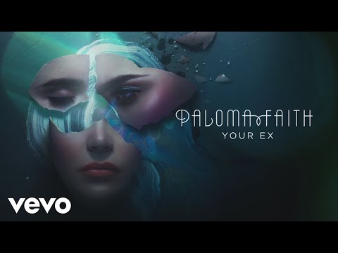 Paloma Faith - Your Ex