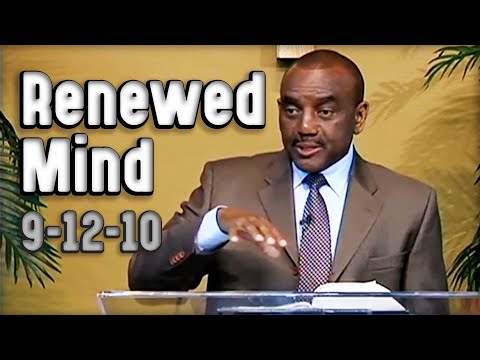 Renewing of the Mind from Within | Archive 9/12/10