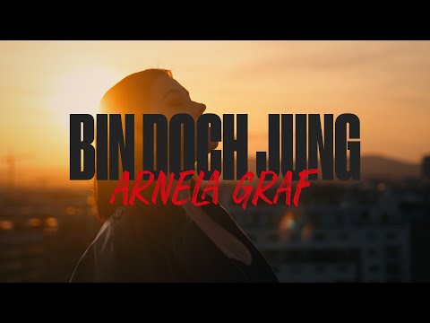 Arnela Graf - Bin doch jung (Offizielles Video)