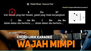 Download lagu Kunci Gitar Wajah Mimpi - Nyoman Paul Chord Gitar Lirik Lagu Karaoke mp3 Download lagu Kunci Gitar Wajah Mimpi - Nyoman Paul Chord Gitar Lirik Lagu Karaoke mp3