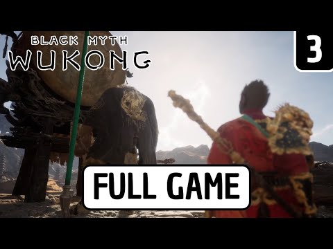 BLACK MYTH : WUKONG Gameplay Walkthrough Part 3 - No Commentary ( 2025 )