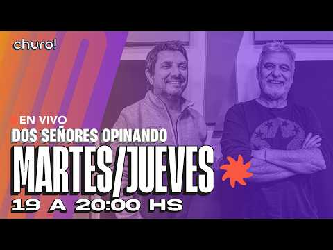 Churo Jujuy #138 – DOS SEÑORES OPINANDO