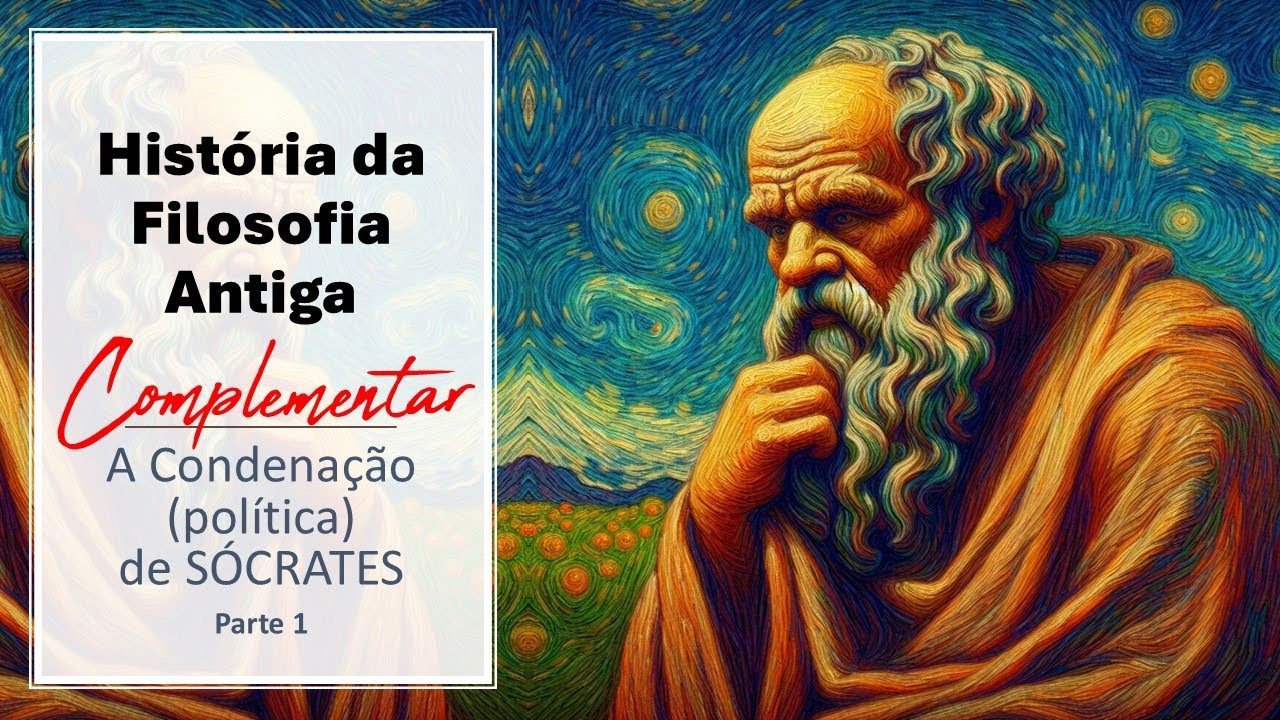 História da Filosofia Antiga - A Condenação de Sócrates  - 1