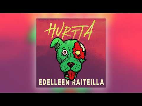 Hurtta - Edelleen Raiteilla