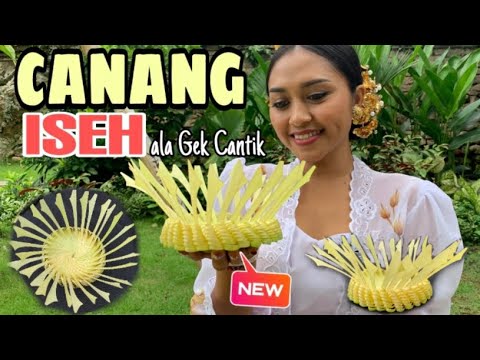 Membuat Canang Iseh versi gek cantik