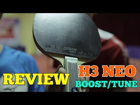 Review H3 Neo BOOST/TUNE | MLFM Table Tennis