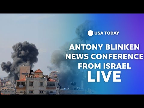 Watch live Secretary of State Antony Blinken gives a news conference as he visits Israel