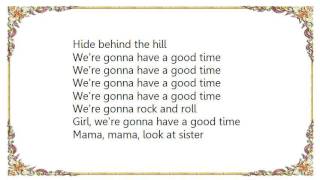 Homesick James Williamson - Gonna Have a Good Time Lyrics