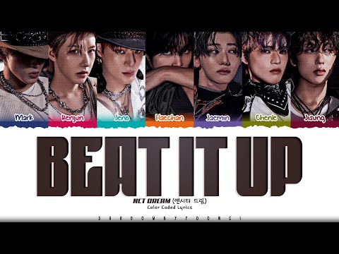 NCT DREAM 'Beat It Up' Lyrics (엔시티 드림 Beat It Up 가사) [Color Coded Han_Rom_Eng] | ShadowByYoongi