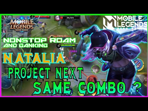 Natalia Non-Stop Roam and Ganking | Natalia New Patch | Natalia New Build | Project NEXT